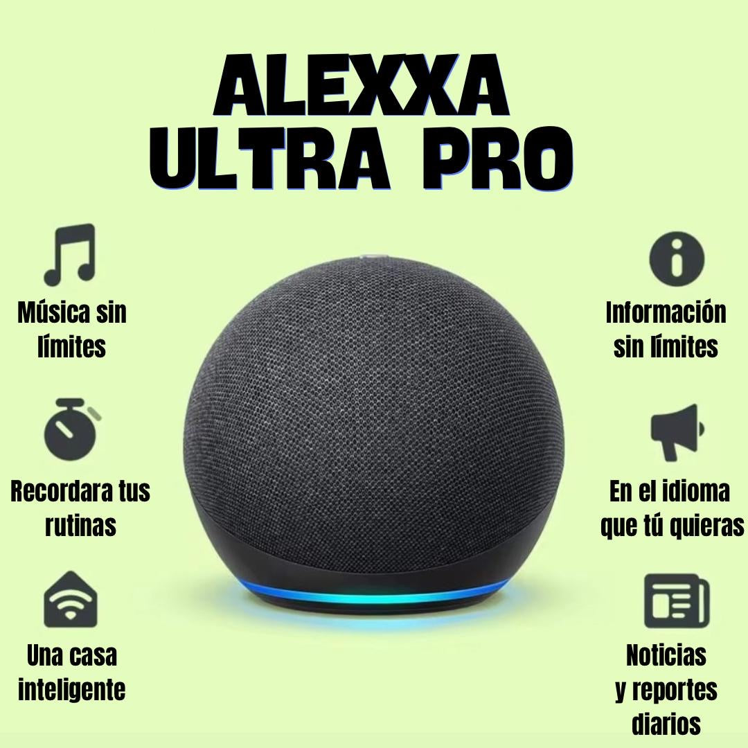 ¡ALEXXA ULTRA PRO!  PROMOCION ESPECIAL POR TIEMPO LIMITADO.